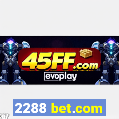 2288 bet.com